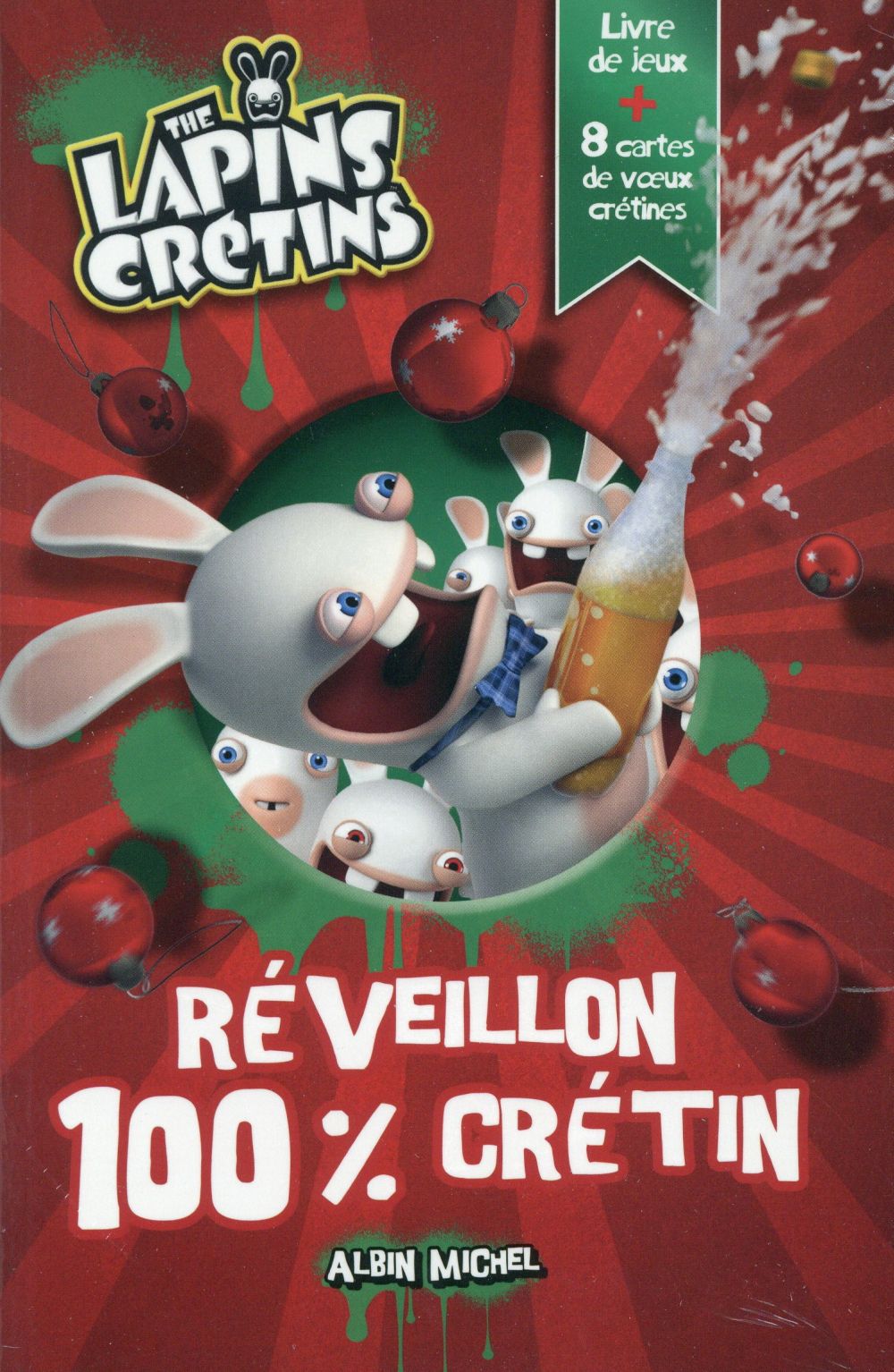 Réveillon 100 % crétin