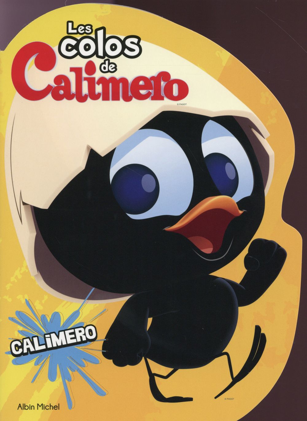 Les colos de Calimero ; Calimero