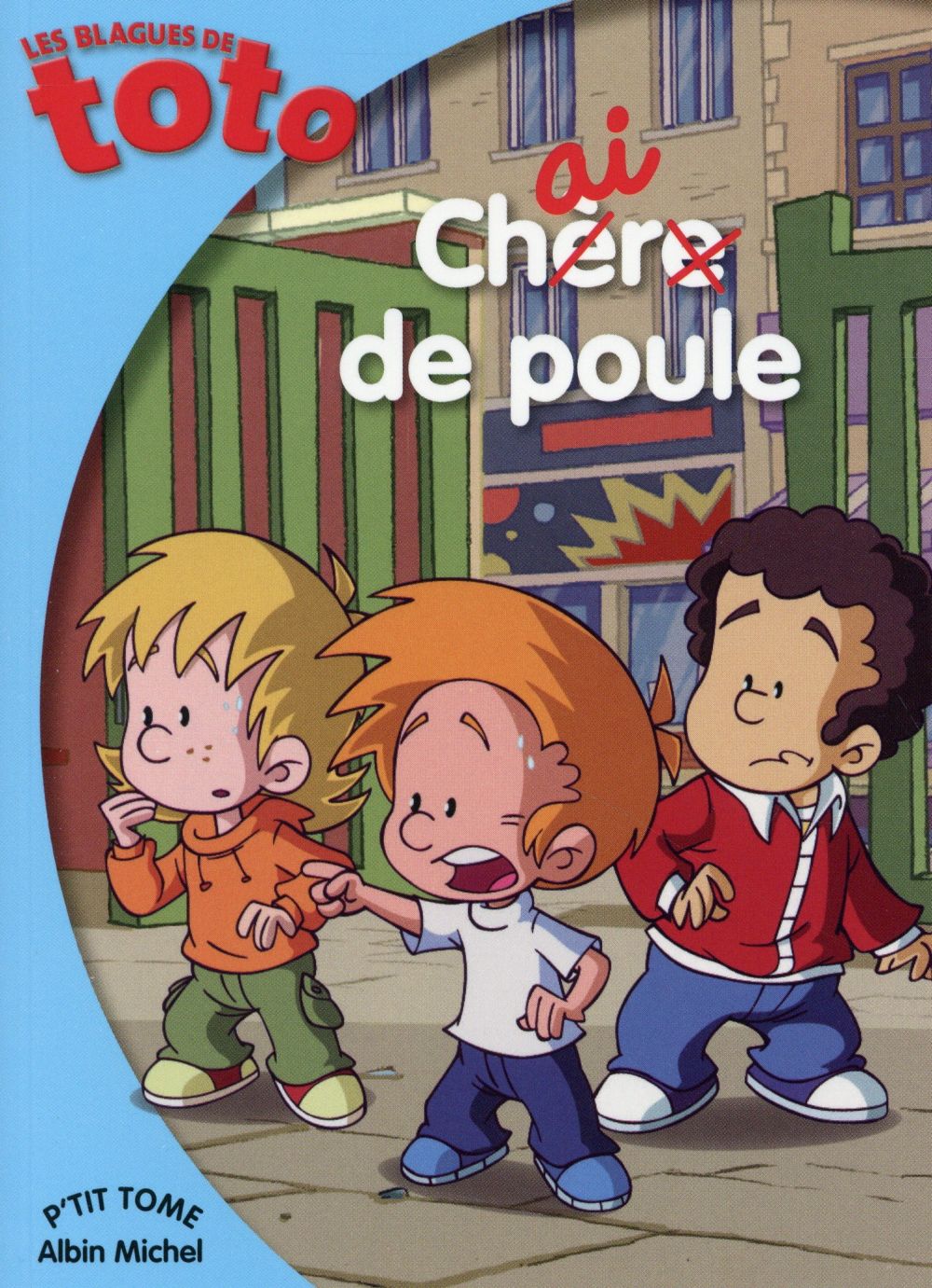 Les blagues de Toto : chair de poule