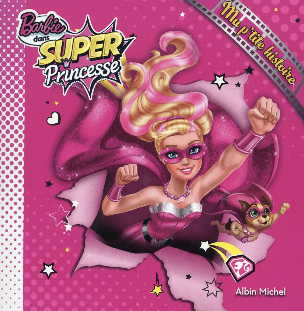 Super princesse ; ma petite histoire