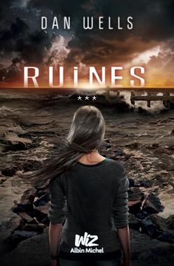 Partials Tome 3 ; ruines
