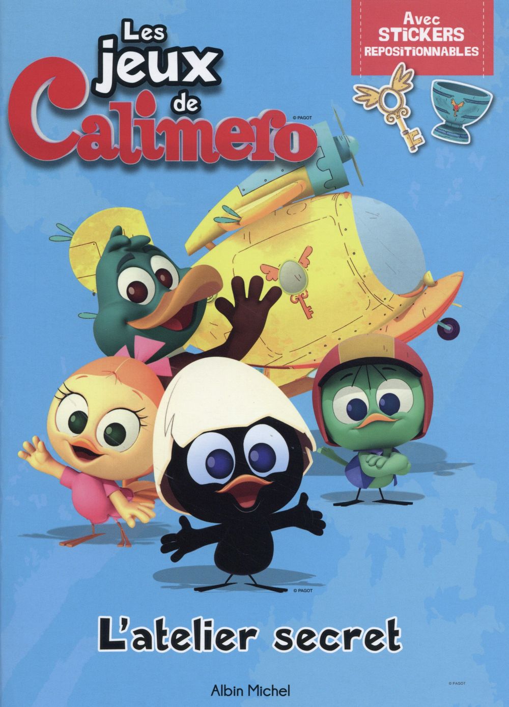 Les jeux de Calimero ; l'atelier secret