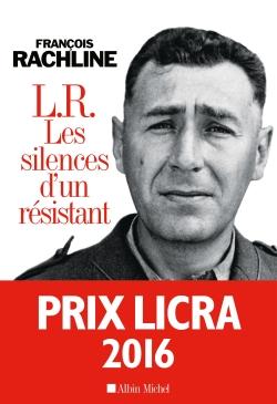 L.R. ; le silence d'un résistant