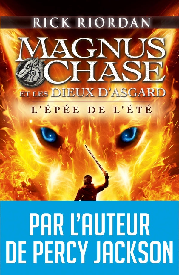 Magnus Chase et les dieux d'Asgard Tome 1 : l'épée de l'été