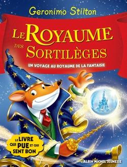 Un voyage au royaume de la fantaisie Tome 10 : Le royaume des sortilèges