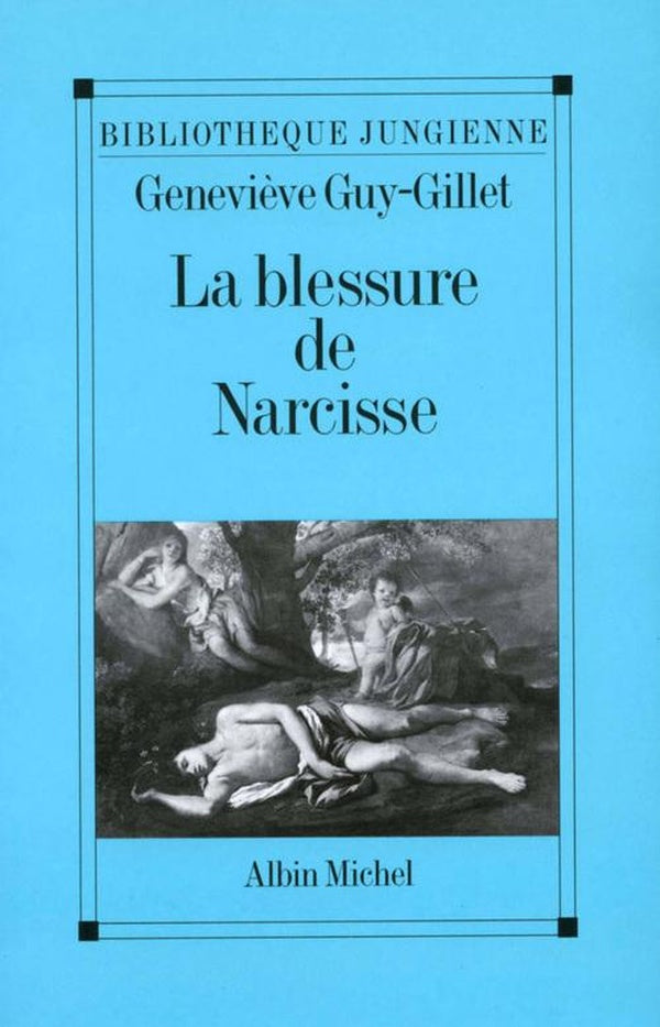 La blessure de Narcisse