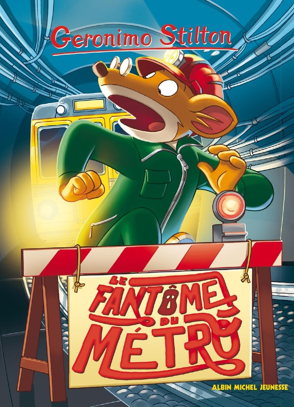 Geronimo Stilton Tome 6 : le fantôme du métro