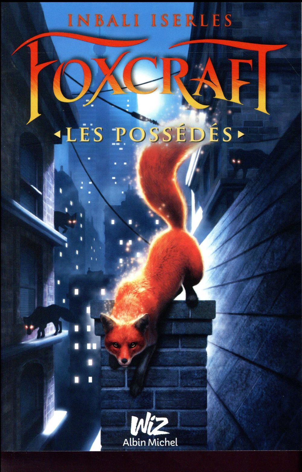 Foxcraft Tome 1 : les possédés