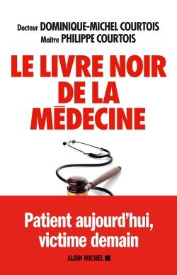 Le livre noir de la médecine