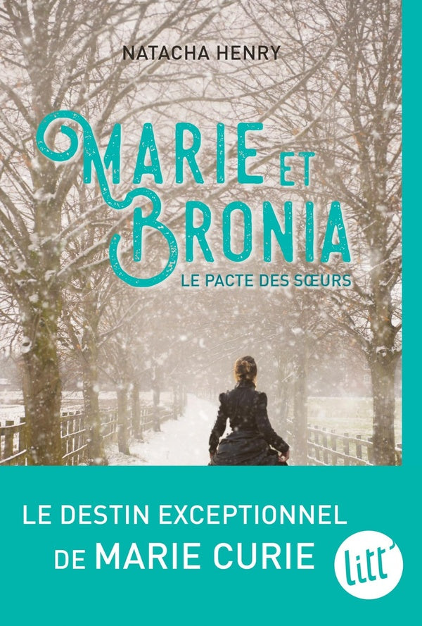 Marie et Bronia ; le pacte des soeurs