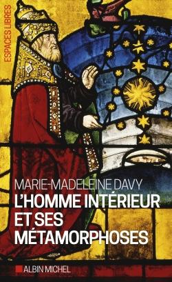 L'homme interieur et ses metamorphoses