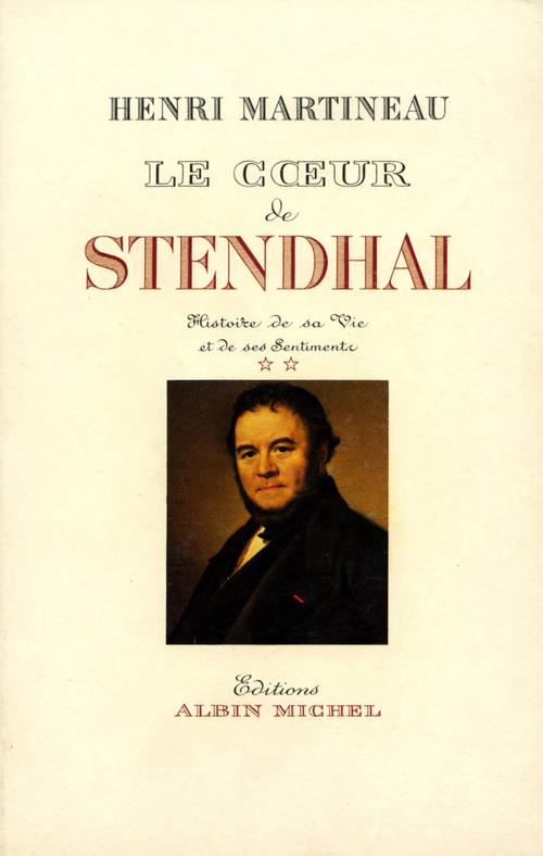Le coeur de Stendhal Tome 2