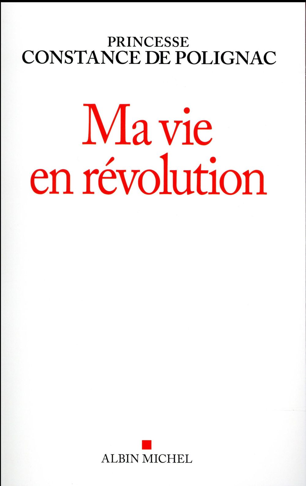 Ma vie en révolution
