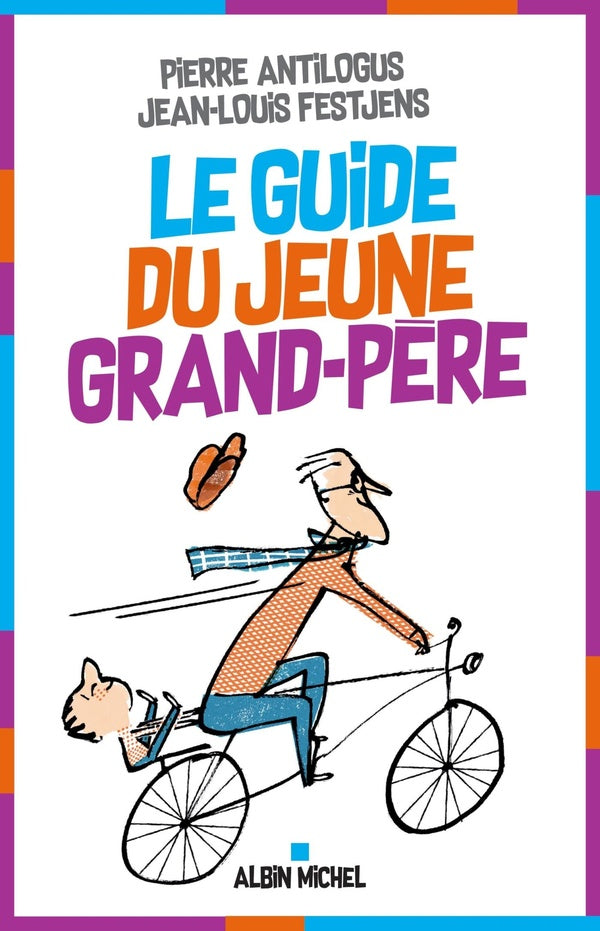 Le guide du jeune grand-père