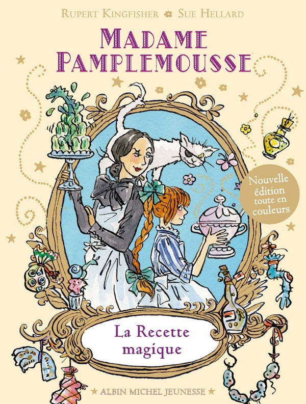 Madame Pamplemousse - la recette magique Tome 1