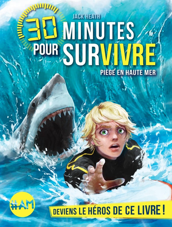 30 minutes pour survivre Tome 2 : piège en haute mer