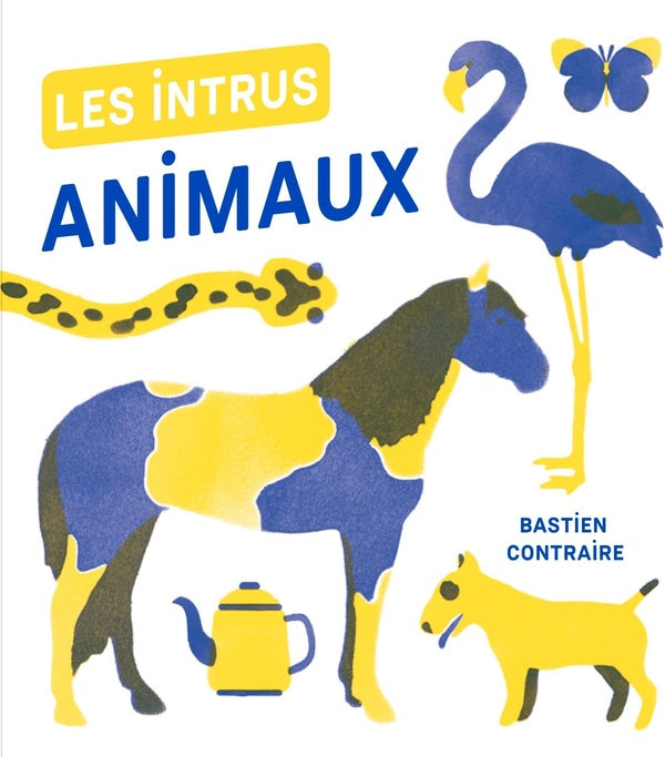 Les intrus ; animaux