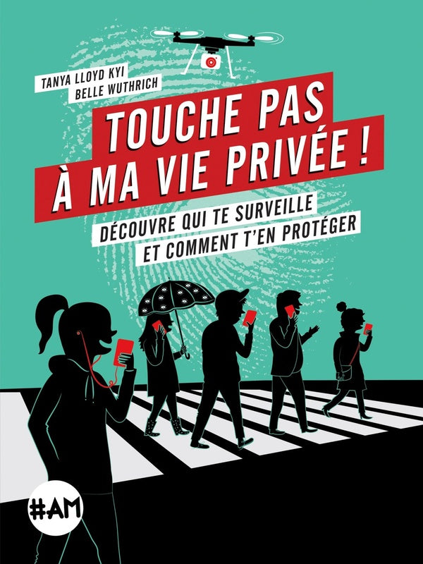 Touche pas à ma vie privée ! découvre qui te surveille et comment t'en protéger