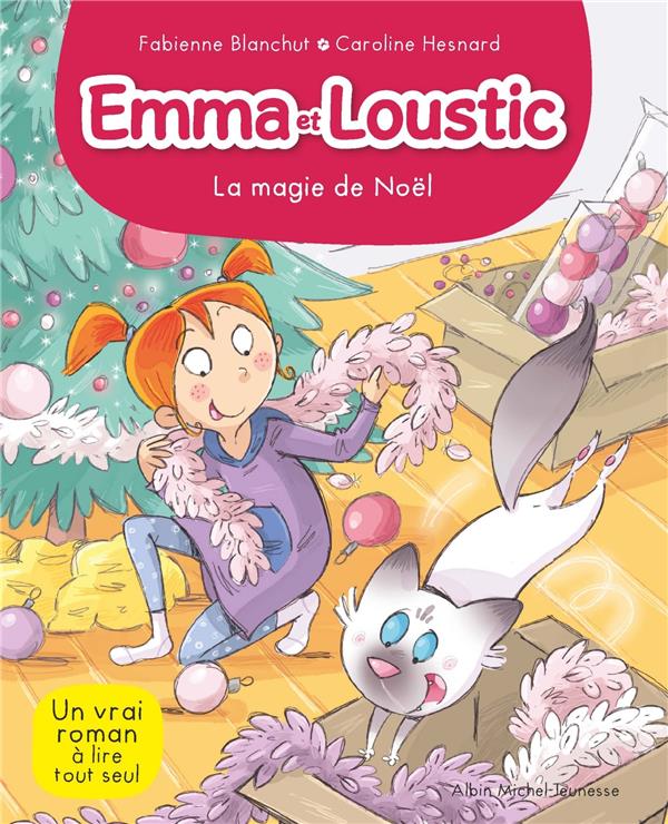 Emma et Loustic Tome 8 : la magie de Noël
