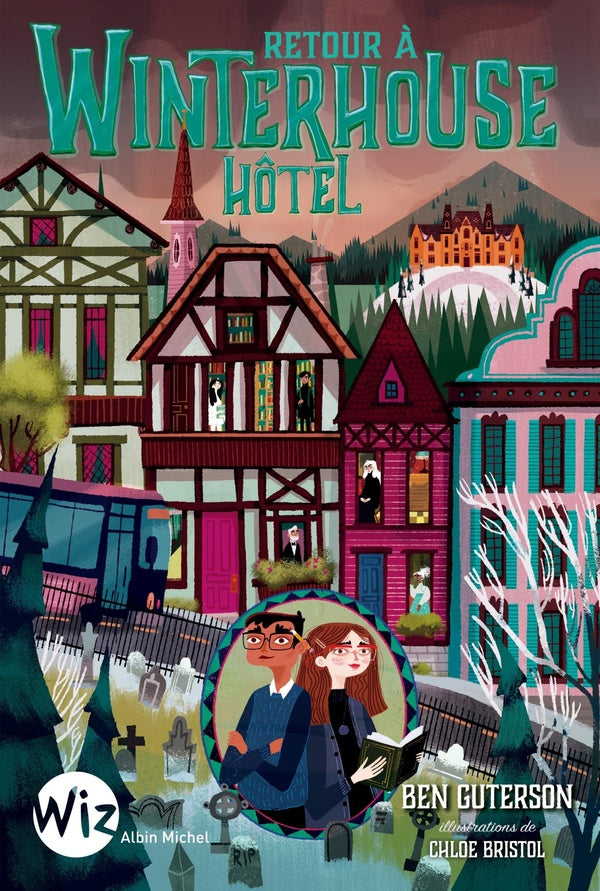 Winterhouse hôtel Tome 2 : retour à Winterhouse Hôtel