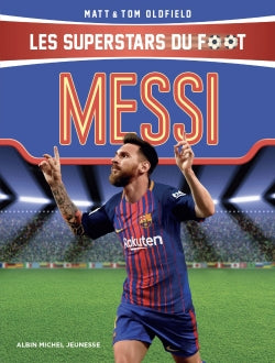 Messi ; les superstars du foot