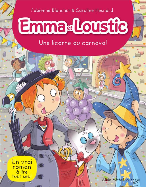Emma et Loustic Tome 9 : une licorne au carnaval
