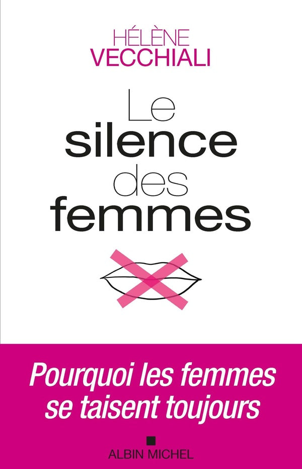 Le silence des femmes : pourquoi les femmes se taisent toujours