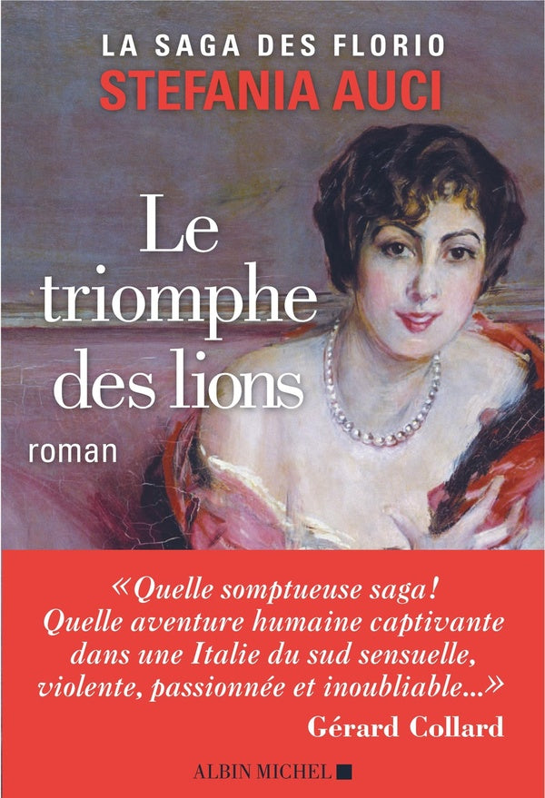 Les Florio Tome 2 : le triomphe des lions