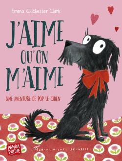 J'aime qu'on m'aime ; une aventure de Pop le chien