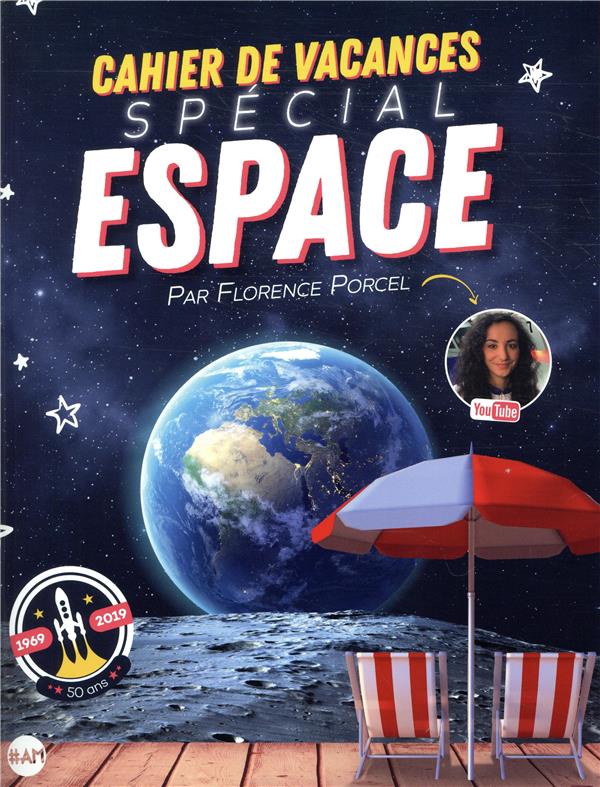 Le cahier de vacances spécial espace