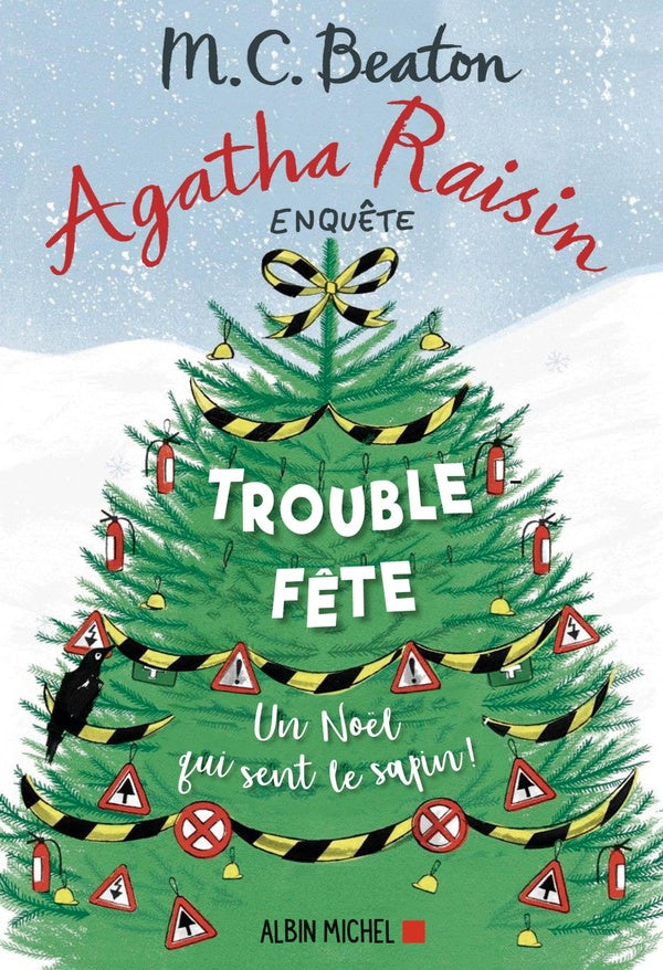 Agatha Raisin enquête Tome 21 : trouble-fête