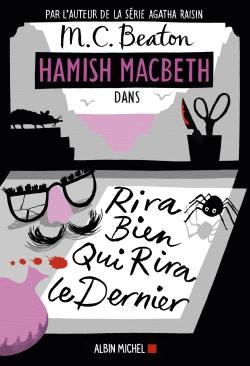 Hamish Macbeth Tome 7 : rira bien qui rira le dernier