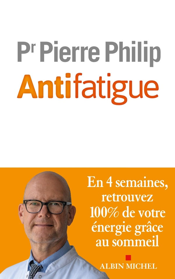 Antifatigue ; en 4 semaines, retrouvez 100% de votre énergie grâce au sommeil