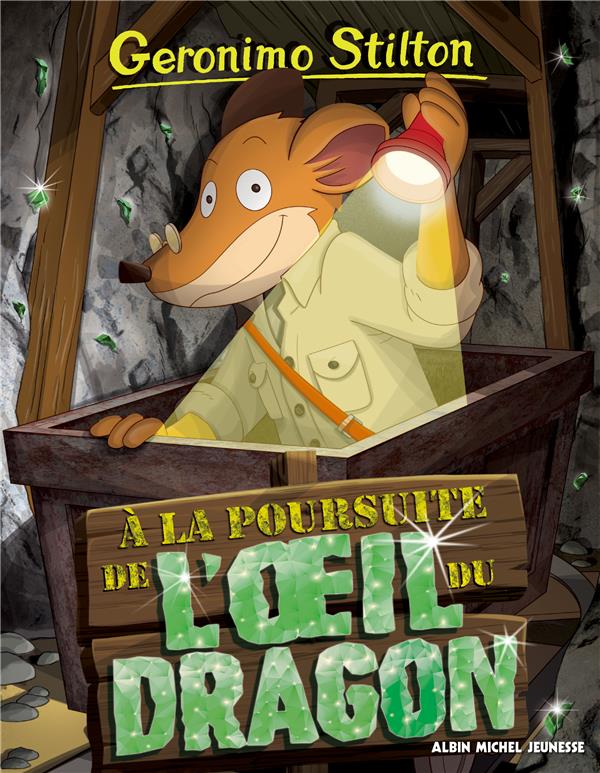 Geronimo Stilton Tome 93 : à la poursuite de l'oeil du dragon