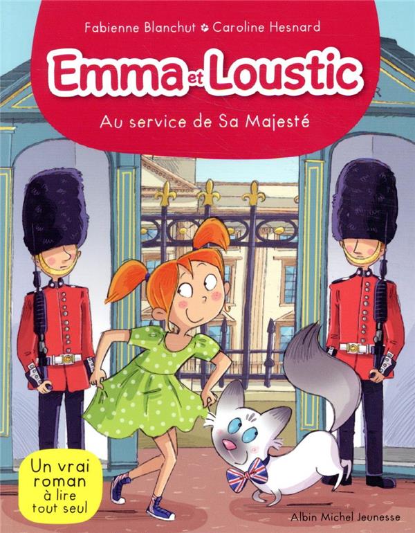 Emma et Loustic Tome 15 : au service de sa majesté