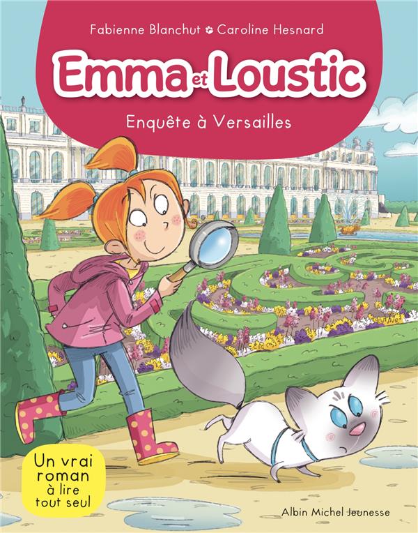 Emma et Loustic Tome 17 : enquête à Versailles