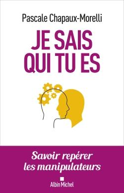 Je sais qui tu es ; savoir repérer les manipulateurs