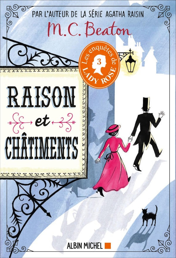 Les enquêtes de Lady Rose Tome 3 : raison et châtiments