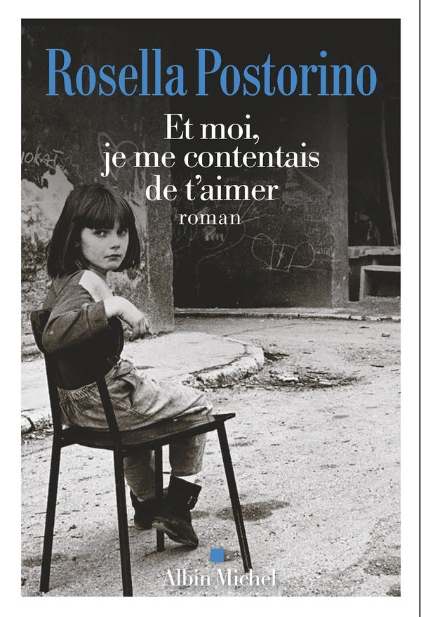 Et moi, je me contentais de t'aimer