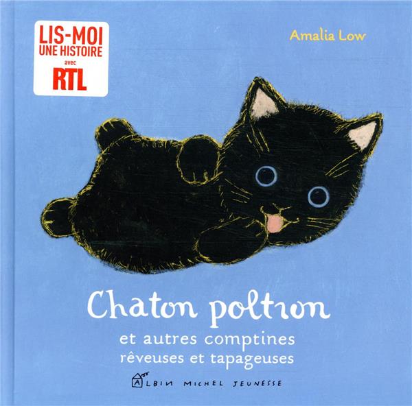 Chaton poltron et autres comptines rêveuses et tapageuses