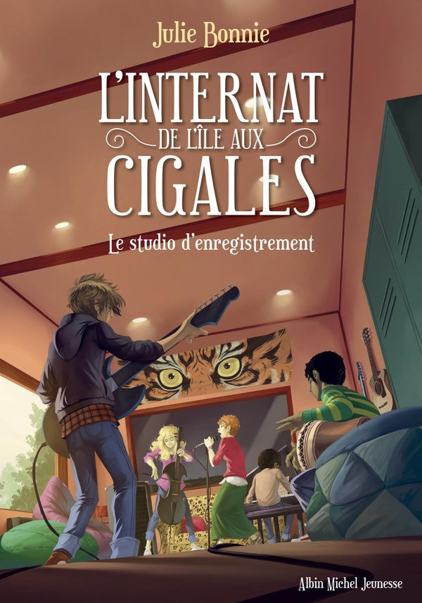 L'internat de l'Ile aux Cigales Tome 3 : le studio d'enregistrement