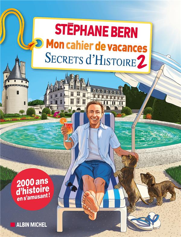 Mon cahier de vacances secrets d'histoire Tome 2