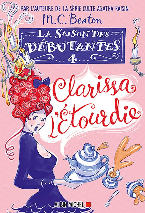 La saison des débutantes Tome 4 : Clarissa l'étourdie