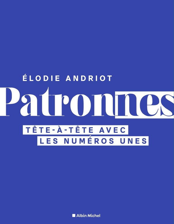 Patronnes : tête-à-tête avec les numéros unes