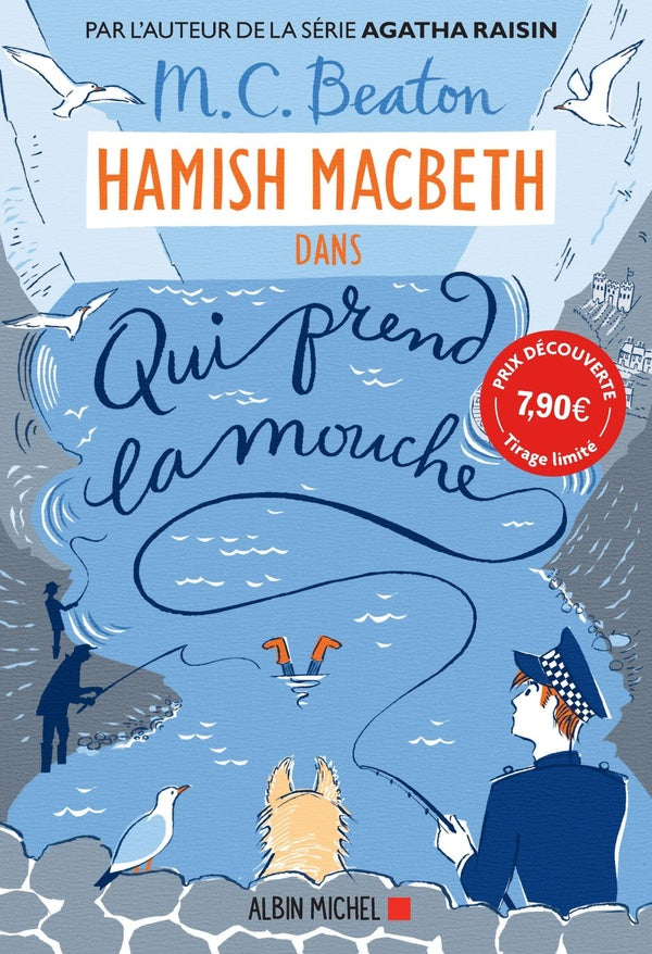 Hamish Macbeth Tome 1 : qui prend la mouche