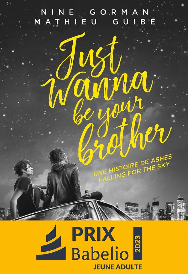 Ashes falling for the sky : Just wanna be your brother