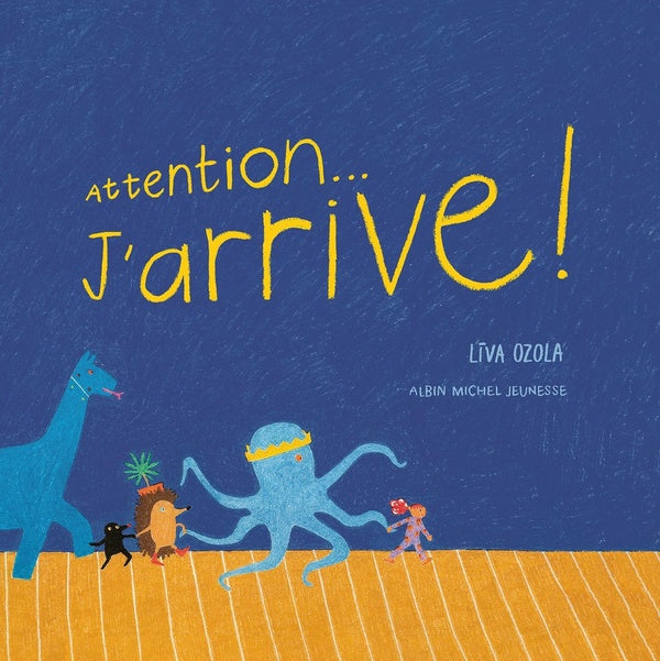 Attention... j'arrive !