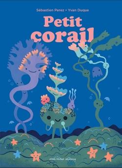 Petit corail ; petit arbre