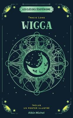 Les clés de l'ésotérisme : wicca