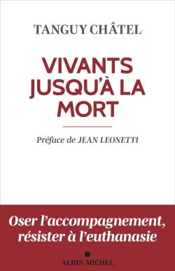 Vivants jusqu'à la mort : accompagner la souffrance spirituelle en fin de vie (édition 2023)